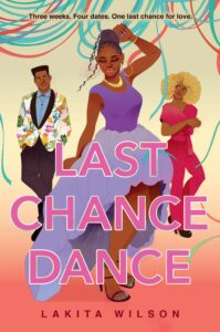Last Chance Dance by Lakita Wilson 